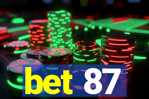 bet 87